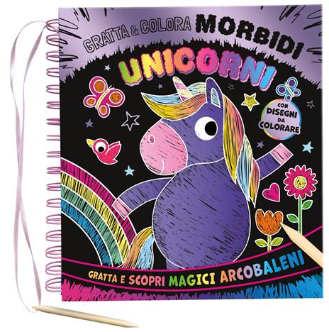 Morbidi unicorni. Gratta e colora. Ediz. illustrata. Con matita di legno - copertina