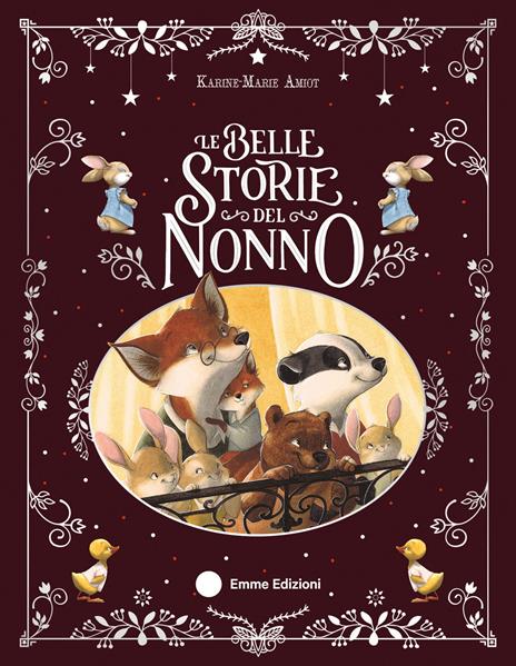 Le belle storie del nonno. Ediz. a colori - Karine-Marie Amiot - copertina