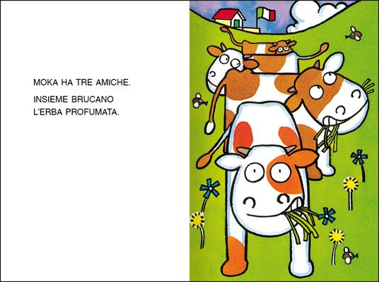 Le più belle storie della mucca Moka. Stampatello maiuscolo. Ediz. a colori - Agostino Traini - 2
