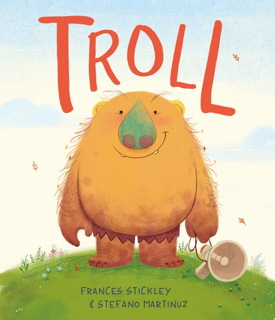 Troll. Ediz. a colori - Frances Stickley - copertina