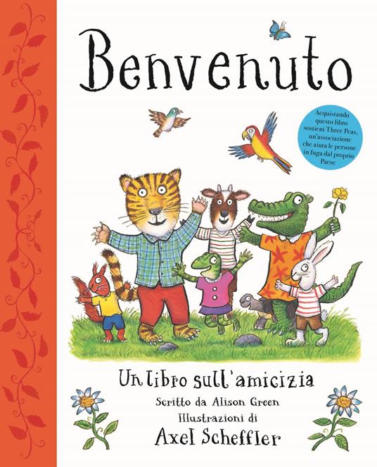 Benvenuto. Un libro sull'amicizia. Ediz. a colori - Alison Green - copertina