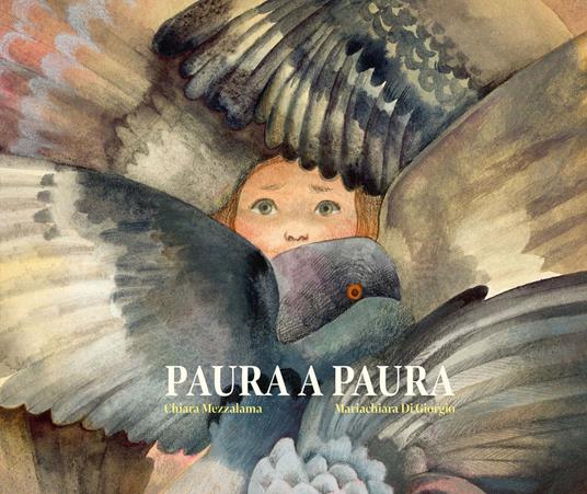 Paura a paura. Ediz. a colori - Chiara Mezzalama - copertina