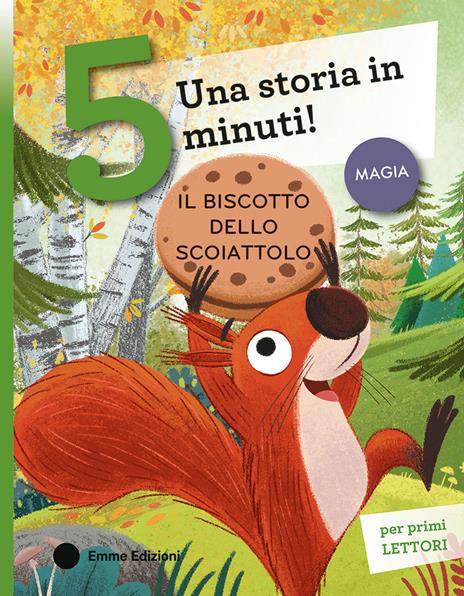 Il biscotto dello scoiattolo. Stampatello maiuscolo. Ediz. a colori - Giuditta Campello - copertina