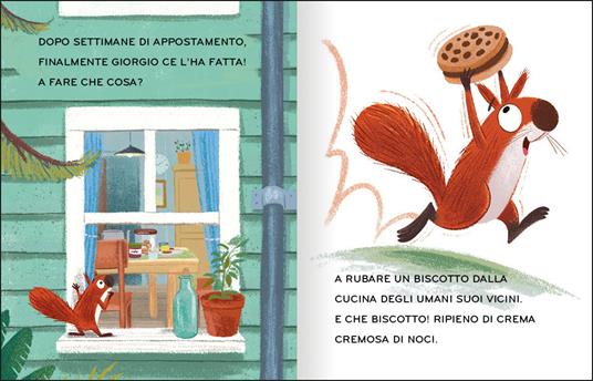 Il biscotto dello scoiattolo. Stampatello maiuscolo. Ediz. a colori - Giuditta Campello - 2