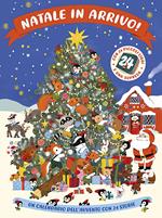 Natale in arrivo. Calendario dell'Avvento. Ediz. illustrata