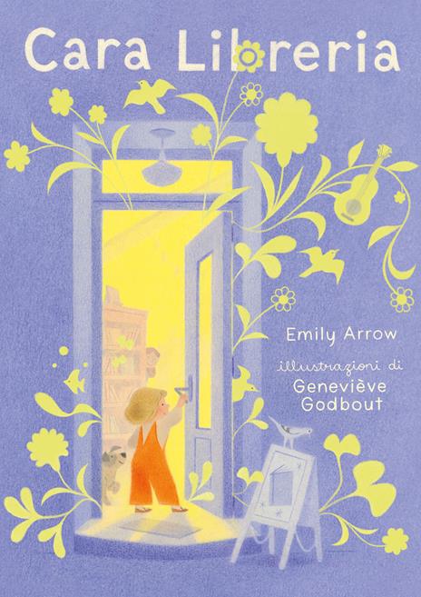 Cara Libreria. Ediz. a colori - Emily Arrow - copertina