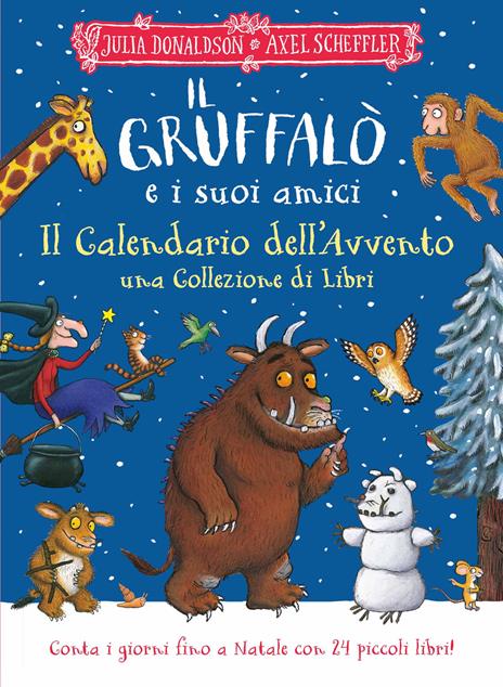 Il Gruffalò e i suoi amici. Il Calendario dell'Avvento. Una collezione di libri. Ediz. a colori - Julia Donaldson - copertina