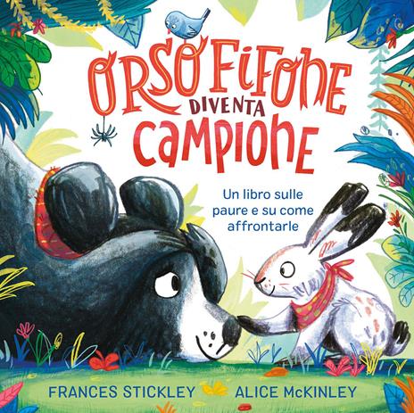 Orso fifone diventa campione. Ediz. a colori - Frances Stickley - copertina