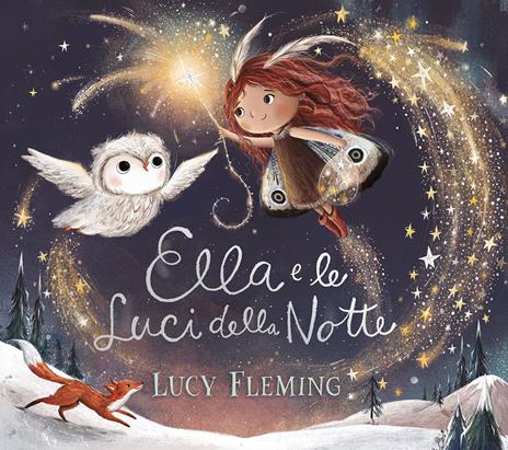 Ella e le luci della notte. Ediz. a colori - Lucy Fleming - copertina