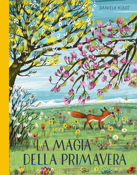 La magia della primavera. Ediz. a colori - Daniela Kulot - copertina