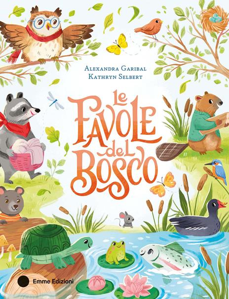 Le favole del bosco. Ediz. a colori - Alexandra Garibal - copertina