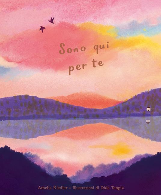 Sono qui per te. Ediz. a colori - Amelia Riedler - copertina