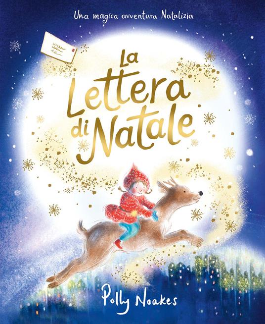 La lettera di Natale. Ediz. a colori - Polly Noakes - copertina