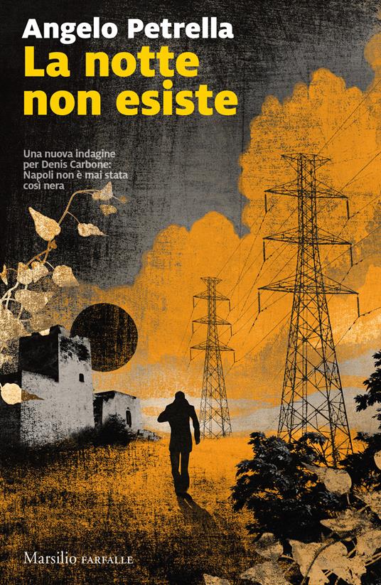 La notte non esiste - Angelo Petrella - copertina