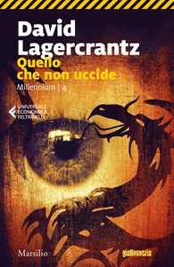 Libro Quello che non uccide. Millennium. Vol. 4 David Lagercrantz