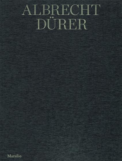 Albrecht Dürer. La collezione Remondini. Catalogo della mostra (Bassano del Grappa, 20 aprile-30 settembre 2019). Ediz. a colori - copertina