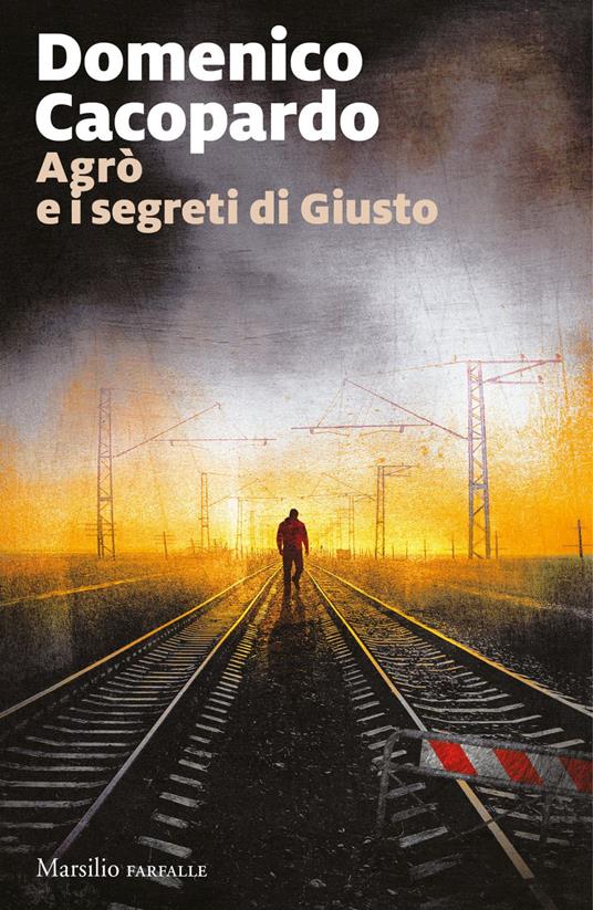 Agrò e i segreti di Giusto - Domenico Cacopardo Crovini - ebook
