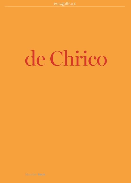 De Chirico. Catalogo della mostra (Milano, 25 settembre 2019-19 gennaio 2020). Ediz. a colori - copertina