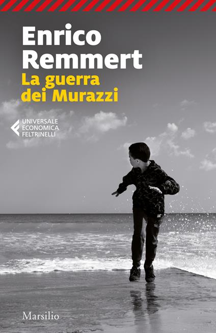 La guerra dei Murazzi - Enrico Remmert - copertina