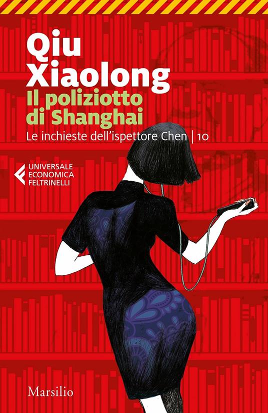 Il poliziotto di Shanghai. Le inchieste dell'ispettore Chen. Vol. 10 - Xiaolong Qiu - copertina
