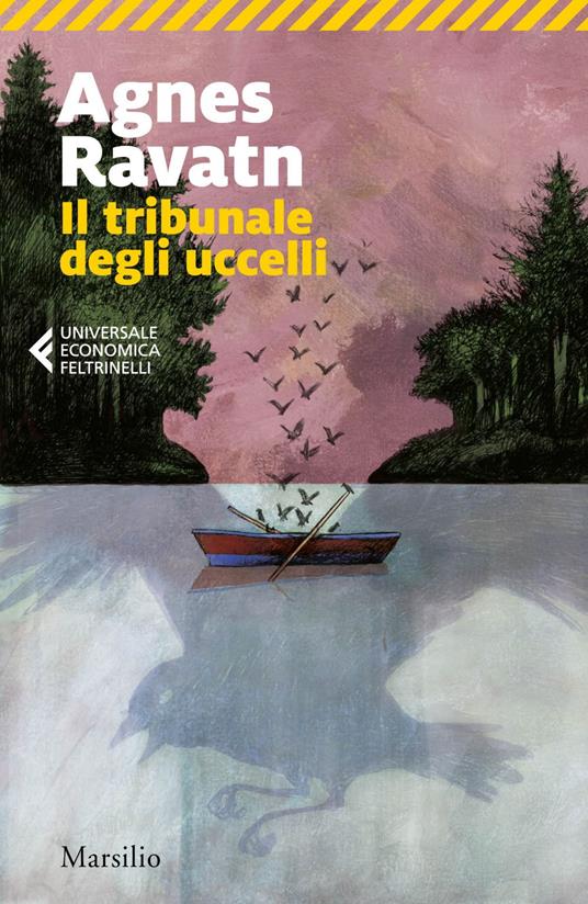 Il tribunale degli uccelli - Agnes Ravatn,Maria Valeria D'Avino - ebook
