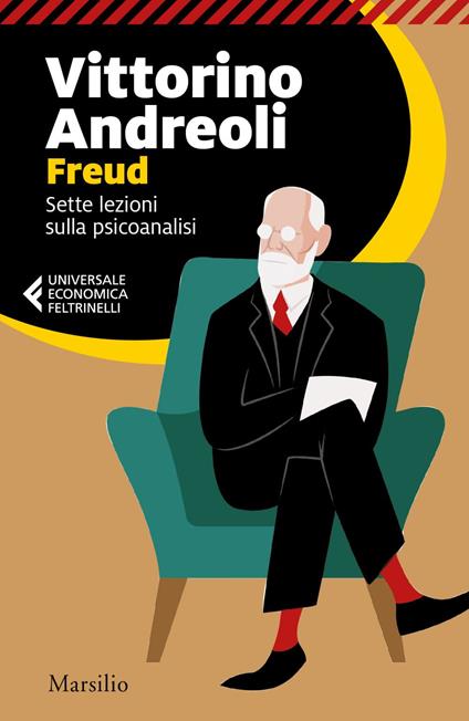 Freud. Sette lezioni sulla psicoanalisi - Vittorino Andreoli - ebook