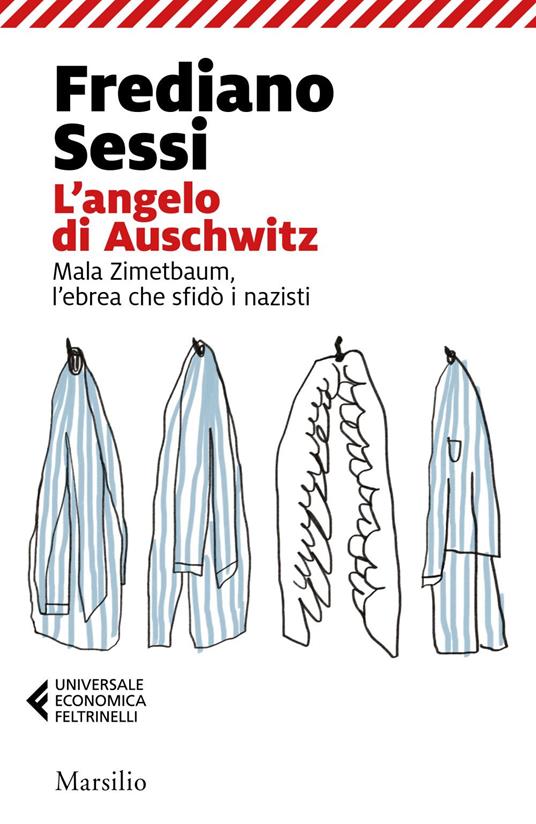 L' angelo di Auschwitz. Mala Zimetbaum, l'ebrea che sfidò i nazisti - Frediano Sessi - ebook