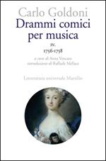 Drammi comici per musica. Vol. 4: 1756-1758.
