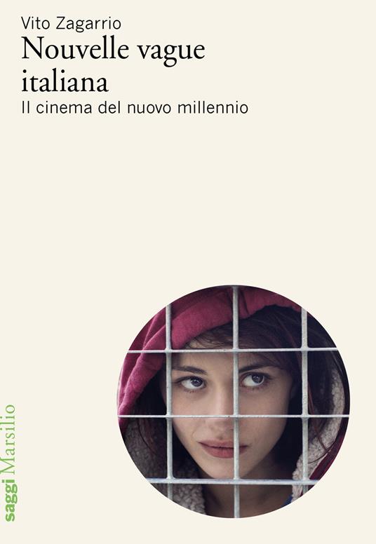 Nouvelle vague italiana. Il cinema del nuovo millennio - Vito Zagarrio - copertina