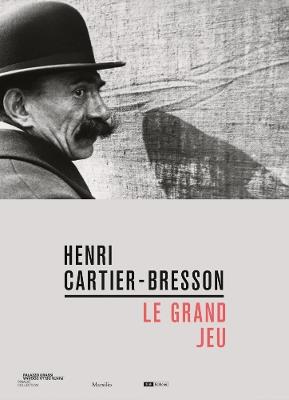 Henri Cartier-Bresson. Le grand jeu. Ediz. italiana, inglese e francese - copertina