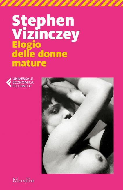 Elogio delle donne mature - Stephen Vizinczey,Mariagiulia Castagnone - ebook