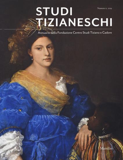 Studi tizianeschi. Annuario della Fondazione Centro studi Tiziano e Cadore - copertina