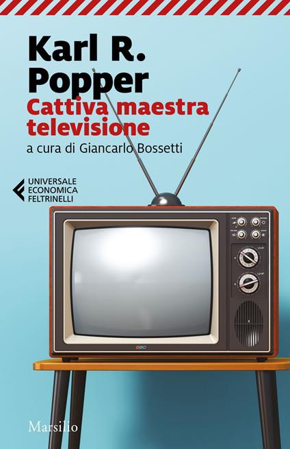 Cattiva maestra televisione - Karl R. Popper,Giancarlo Bosetti - ebook