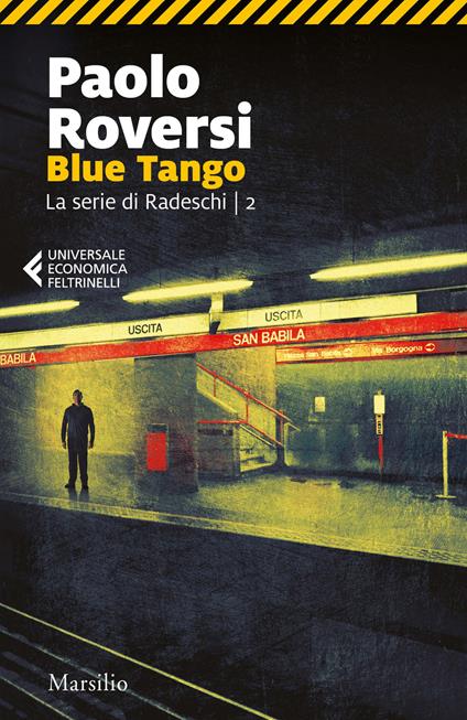 Blue tango. La serie di Radeschi. Vol. 2 - Paolo Roversi - copertina