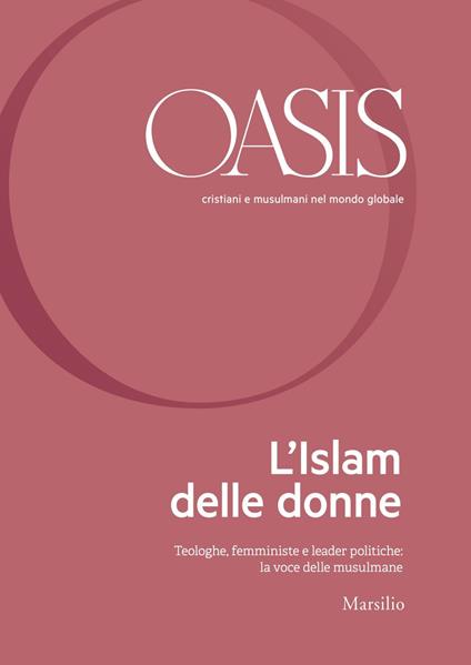 L' Oasis. Cristiani e musulmani nel mondo globale. Vol. 30 - Fondazione Internazionale Oasis - ebook
