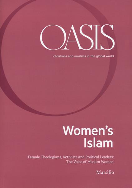 Oasis. Cristiani e musulmani nel mondo globale. Ediz. inglese. Vol. 30 - copertina