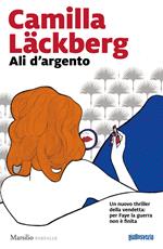 Ali d'argento. La storia di Faye. Vol. 2