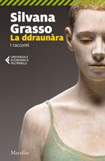 La ddraunàra. I racconti