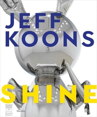 Jeff Koons. Shine. Ediz. a colori - copertina