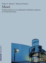 Musei. Trasformazioni di un'istituzione dall'età moderna al contemporaneo