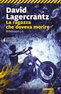 Libro La ragazza che doveva morire. Millennium. Vol. 6 David Lagercrantz