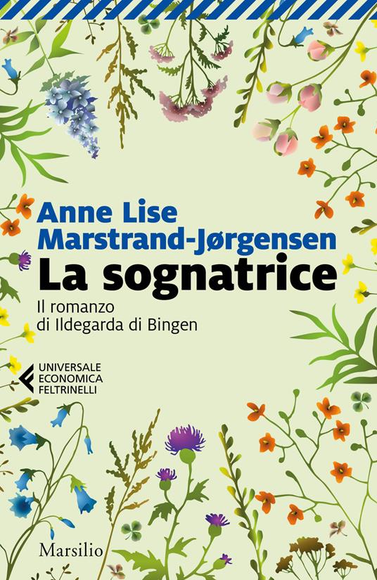 La sognatrice. Il romanzo di Ildegarda di Bingen - Anne Lise Marstrand-Jørgensen - copertina