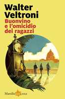 Libro Buonvino e l'omicidio dei ragazzi Walter Veltroni