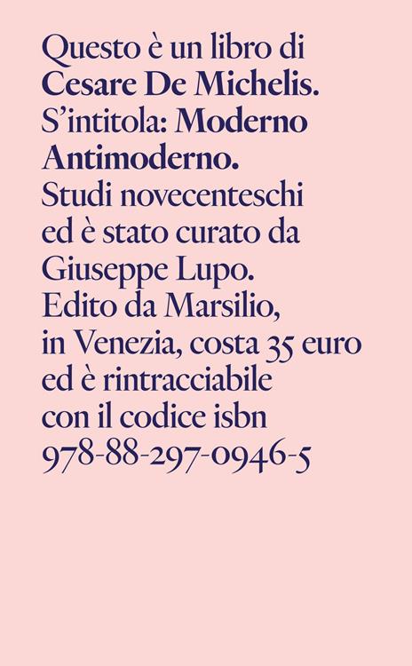 Moderno Antimoderno. Studi novecenteschi - Cesare De Michelis - copertina