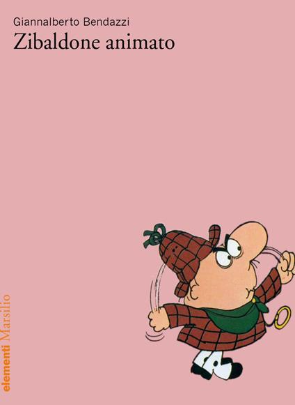 Zibaldone animato - Giannalberto Bendazzi - ebook