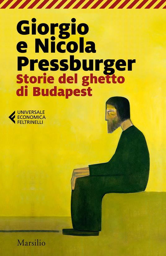Storie del ghetto di Budapest: L'elefante verde-Storie dell'Ottavo distretto - Giorgio Pressburger,Nicola Pressburger - copertina