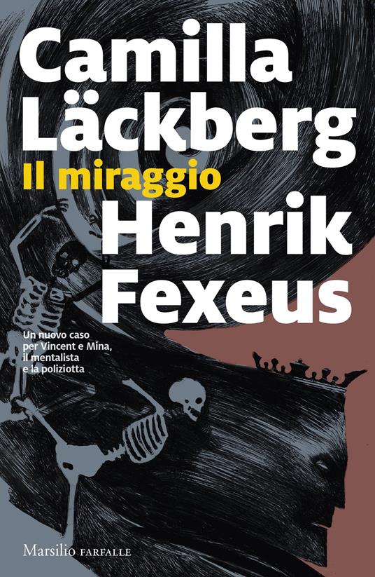 Miraggio - Camilla Läckberg,Henrik Fexeus - copertina