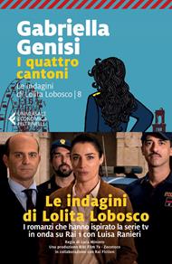 I quattro cantoni. Le indagini di Lolita Lobosco. Vol. 8