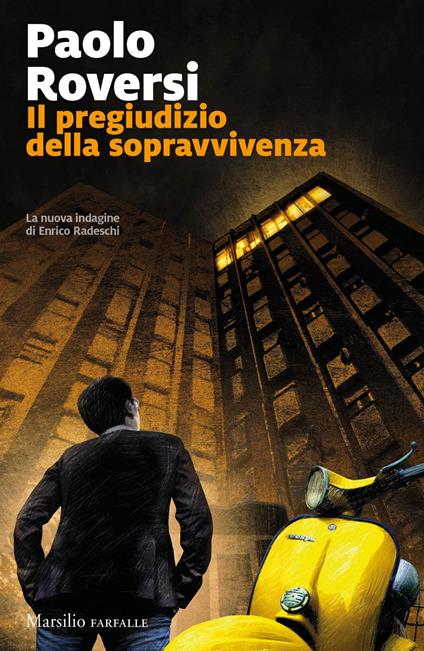 Il pregiudizio della sopravvivenza. La serie di Radeschi. Vol. 8 - Paolo Roversi - ebook