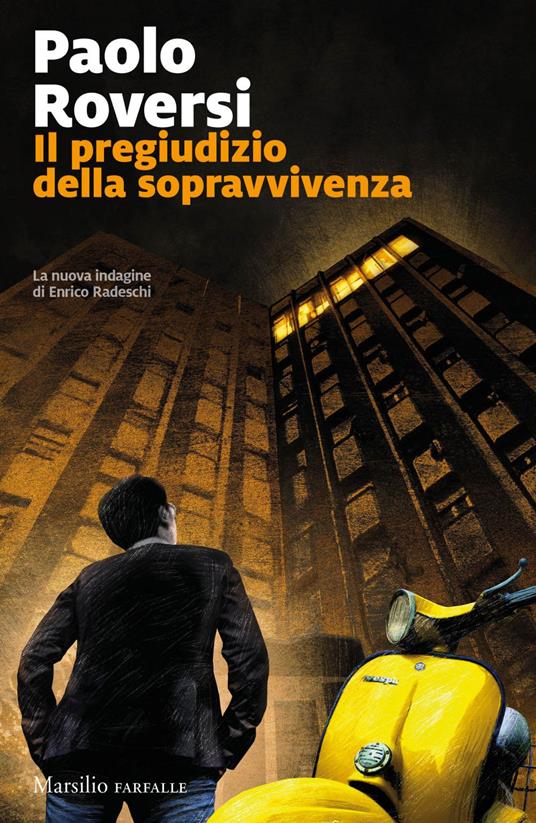 Il pregiudizio della sopravvivenza. La serie di Radeschi. Vol. 8 - Paolo Roversi - ebook